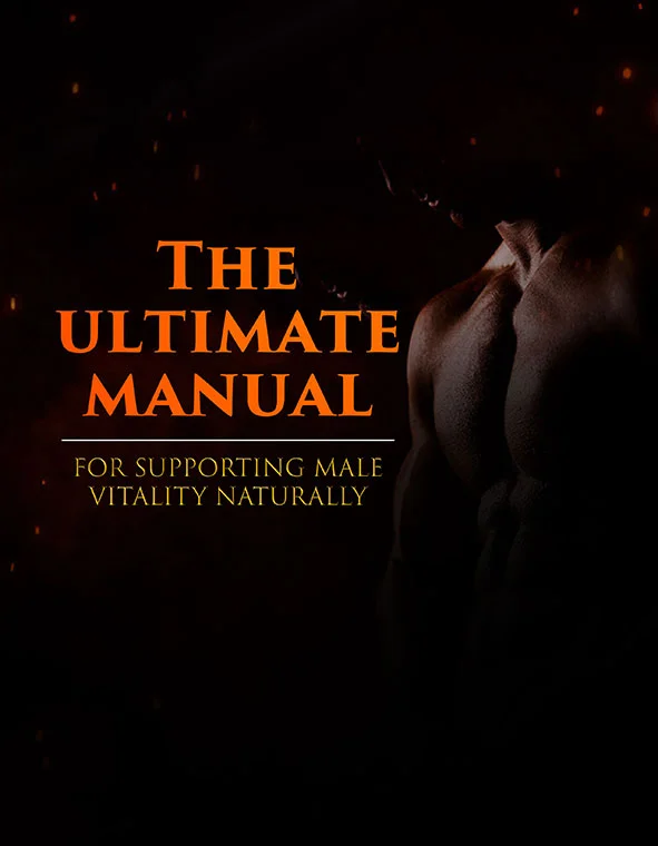 The Ultimate Manual for Supporting Male Vitality Naturally free bonus e-book
